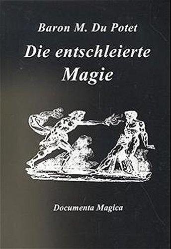 Die entschleierte Magie