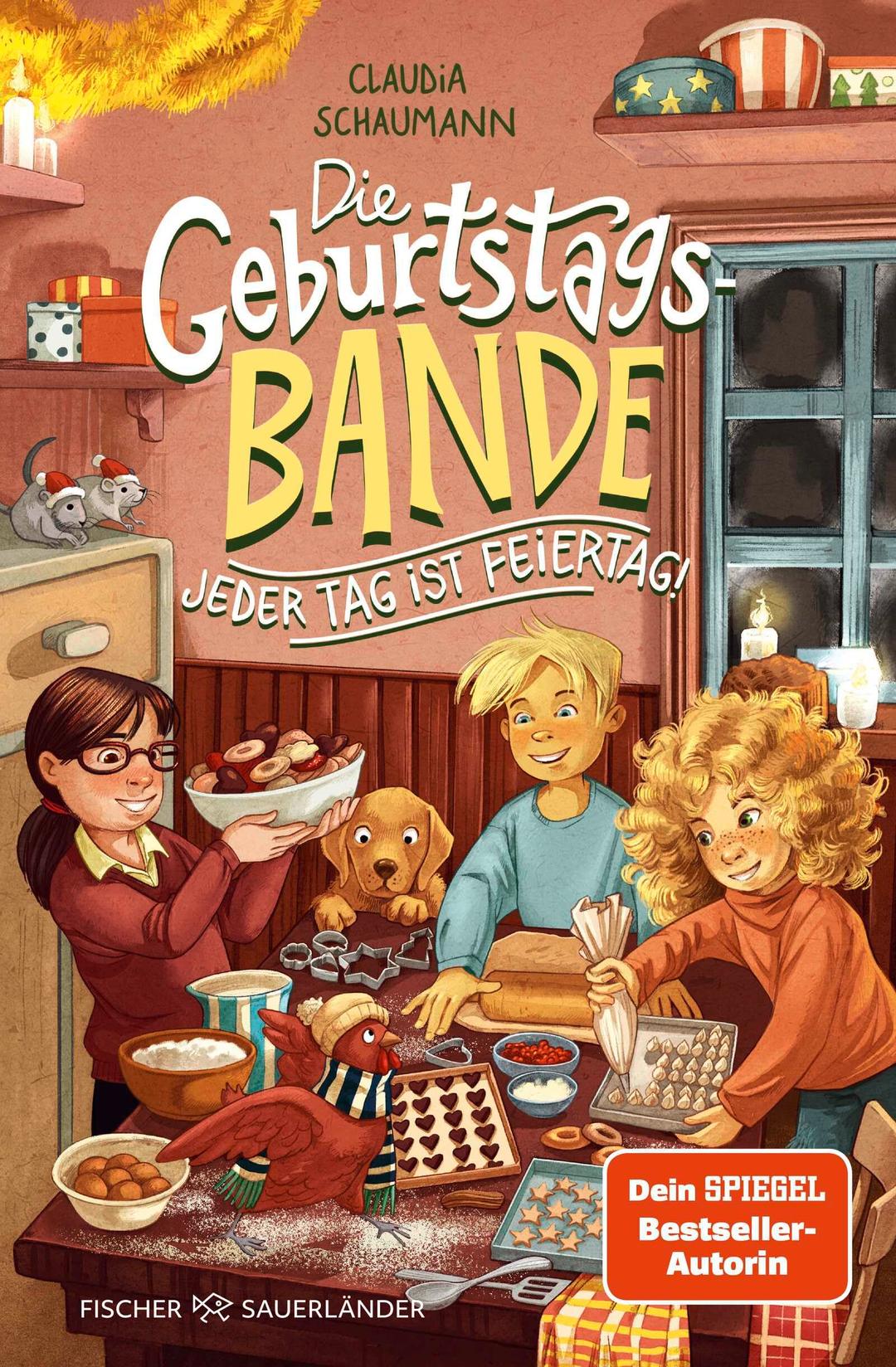 Die Geburtstagsbande. Jeder Tag ist Feiertag!: Band 4 | Lustige Wintergeschichte ab 8 Jahren für die Adventszeit │ Zum Vorlesen und Selberlesen von Familienbloggerin Claudia Schaumann