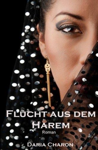 Flucht aus dem Harem (Oriental Affairs, Band 1)