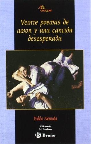 Veinte poemas de amor y una canción desesperada (Castellano - Juvenil - Anaquel)