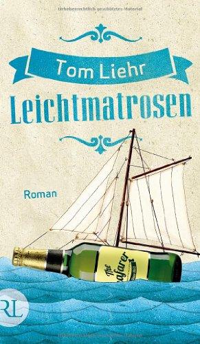 Leichtmatrosen: Roman