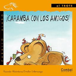 ¡Caramba con los amigos! (Caballo alado)