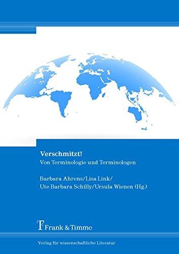 Verschmitzt!: Von Terminologie und Terminologen. Festschrift für Klaus-Dirk Schmitz