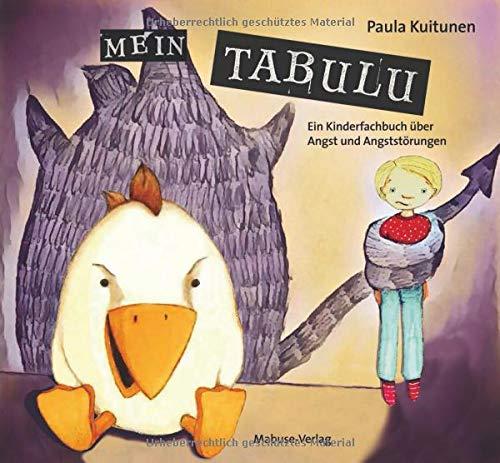 Mein Tabulu. Ein Kinderfachbuch über Angst und Angststörungen