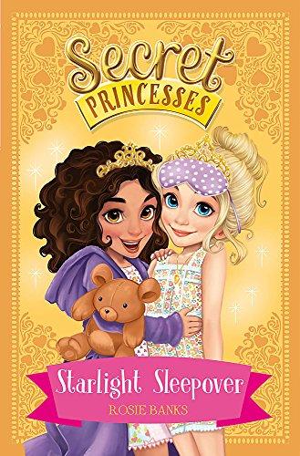 Starlight Sleepover: Book 3 (Secret Princesses, Band 3)