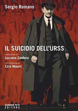 IL SUICIDIO DELL'URSS