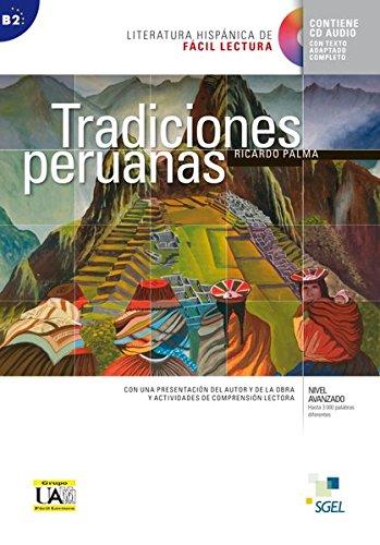 Niveau B2: Tradiciones peruanas: Lektüre mit Audio-CD