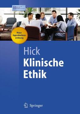 Klinische Ethik: Mit Fällen (Springer-Lehrbuch)