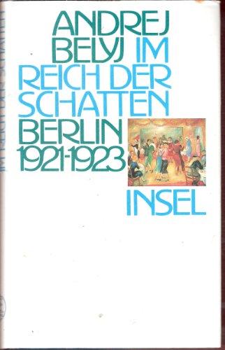 Im Reich der Schatten. Berlin 1921 bis 1923