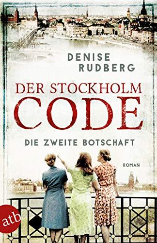 Der Stockholm-Code - Die zweite Botschaft: Roman (2) (Stockholmer Geheimnisse, Band 2)