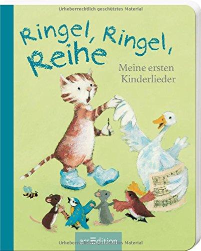 Ringel, Ringel, Reihe: Meine ersten Kinderlieder