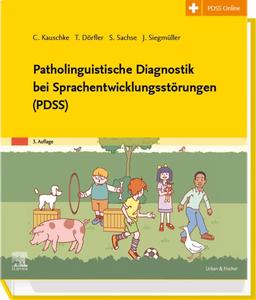 Patholinguistische Diagnostik bei Sprachentwicklungsstörungen (PDSS)