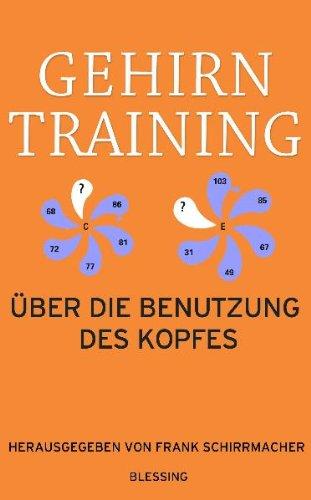 Gehirntraining: Über die Benutzung des Kopfes