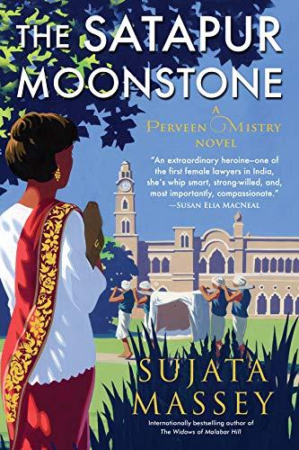 The Satapur Moonstone (A Perveen Mistry Novel, Band 2)