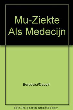 Mu-ziekte als medicijn (Vrouwen in 't wit, 17)