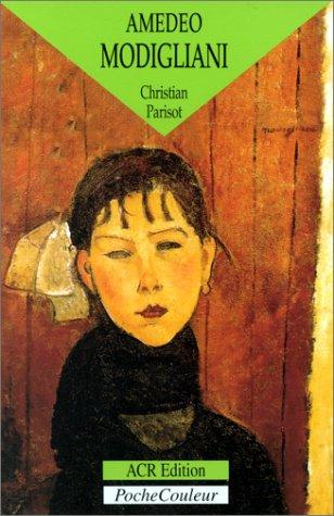 Amedeo Modigliani : itinéraire anecdotique entre France et Italie