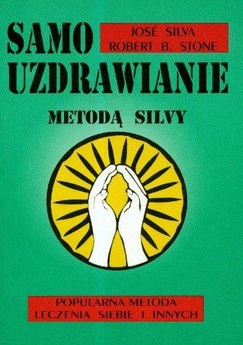 Samouzdrawianie Metoda Silvy