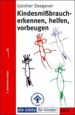 Kindesmissbrauch - Erkennen, helfen, vorbeugen (Beltz Taschenbuch / Ratgeber)