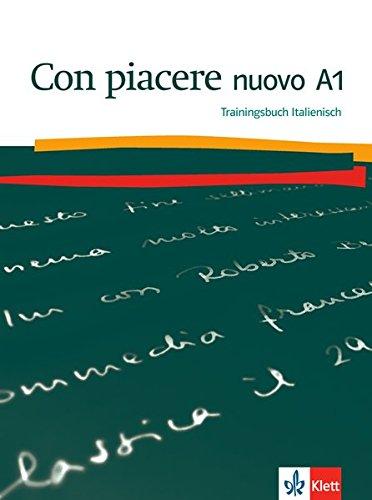 Con piacere nuovo A1: Trainingsbuch