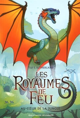 Les royaumes de feu. Vol. 3. Au coeur de la jungle