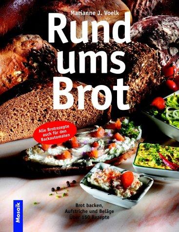 Rund ums Brot. Alles selbstgemacht