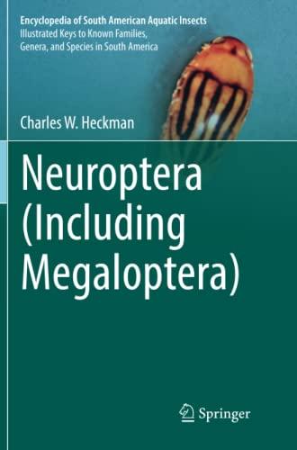 Neuroptera (Including Megaloptera) (Encyclopedia of South American Aquatic Insects)