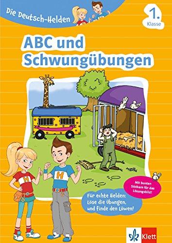 Klett Die Deutsch-Helden ABC und Schwungübungen 1. Klasse: Grundschule (mit Stickern)