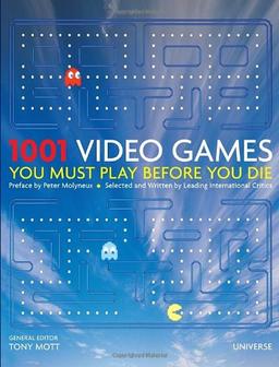 1001 Video Games You Must Play Before You Die