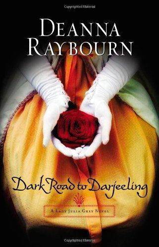 Dark Road to Darjeeling (Lady Julia Grey)