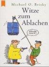 Witze zum Ablachen