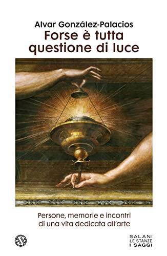 Forse è tutta questione di luce. Ritratti e incontri