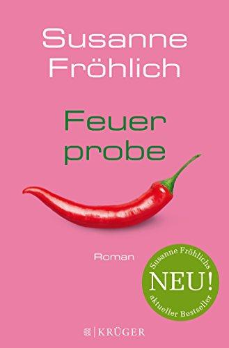 Feuerprobe: Roman