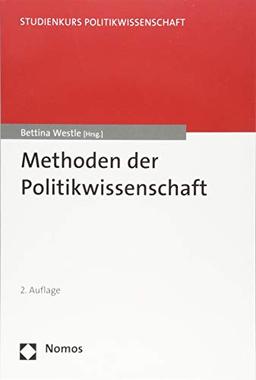 Methoden der Politikwissenschaft (Studienkurs Politikwissenschaft)