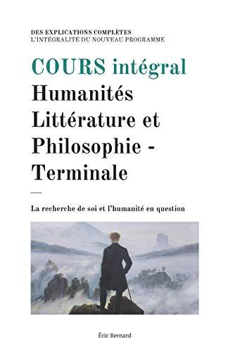 Cours intégral: Humanités Littérature et Philosophie - Terminale