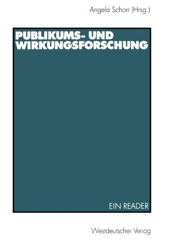 Publikums- und Wirkungsforschung: Ein Reader (German Edition)