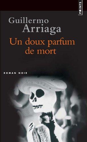 Un doux parfum de mort