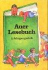 Auer Lesebuch - Neue Rechtschreibung. Ausgabe für Sachsen, Sachsen-Anhalt, Thüringen: Auer Lesebuch, Ausgabe Sachsen, Sachsen-Anhalt u. Thüringen, 2. Jahrgangsstufe