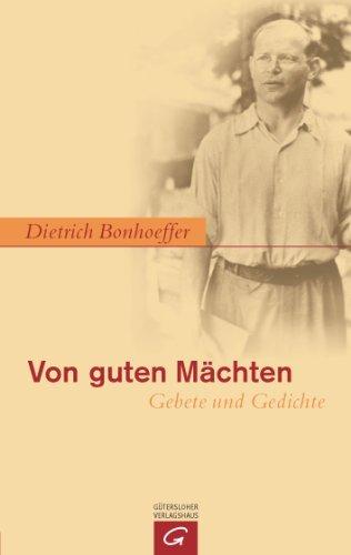 Von guten Mächten: Gebete und Gedichte. Großdruck