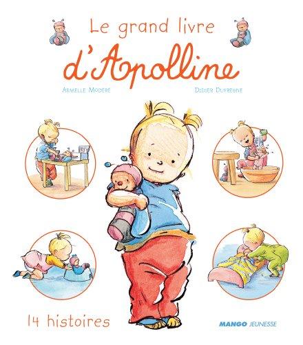 Le grand livre d'Apolline : 14 histoires