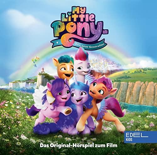 My little Pony: Eine neue Generation - Das Original-Hörspiel zum Film