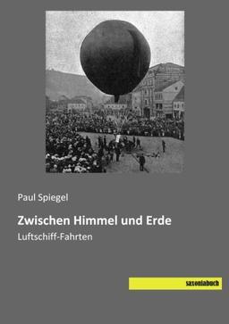 Zwischen Himmel und Erde: Luftschiff-Fahrten