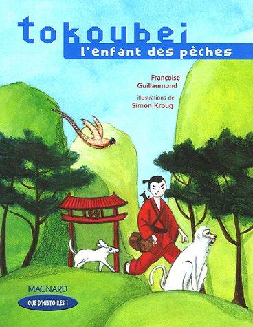 Tokoubei, l'enfant des pêches : CE1