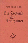 Die Esoterik der Freimaurer