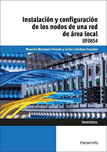 Instalación y configuración de los nodos a una red de área local