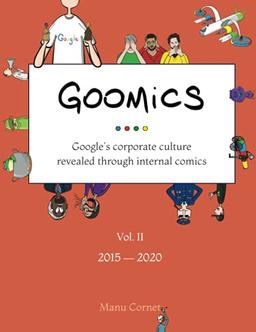 Goomics: Google's corporate culture revealed through internal comics