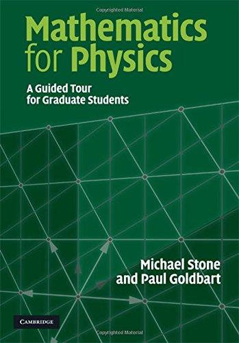 Mathematics for Physics: A Guided Tour for Graduate Students