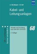 Kabel- und Leitungsanlagen. Erläuterungen zur DIN VDE 0100-520