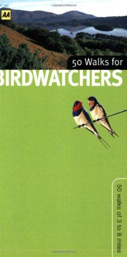 Aa 50 Walks for Birdwatchers (Walking Books)