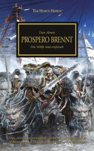 Horus Heresy - Prospero brennt: Die Wölfe sind entfesselt