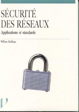 Sécurité des réseaux : applications et standards